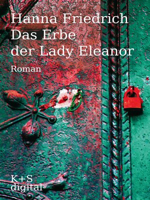 cover image of Das Erbe der Lady Eleanor